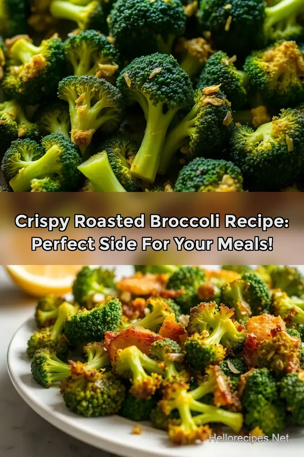 Easy Crispy Roasted Broccoli Recipe with Garlic & Lemon Zest