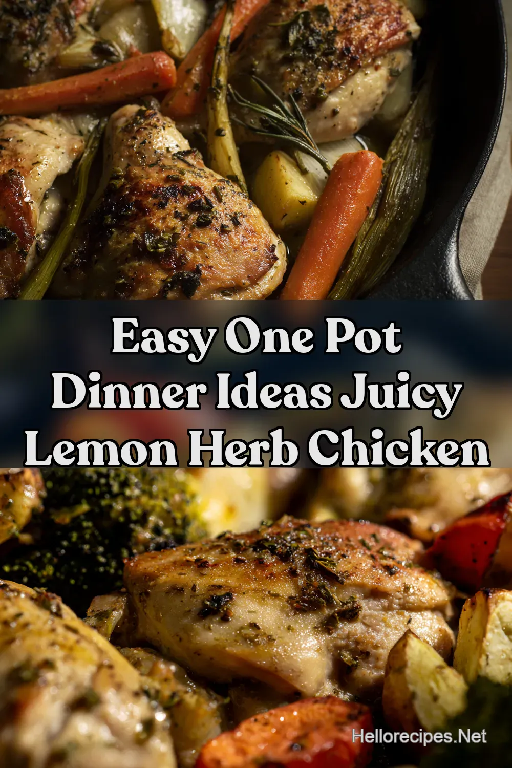 Easy One Pot Dinner Ideas Lemon Herb Roasted Chicken Veggies