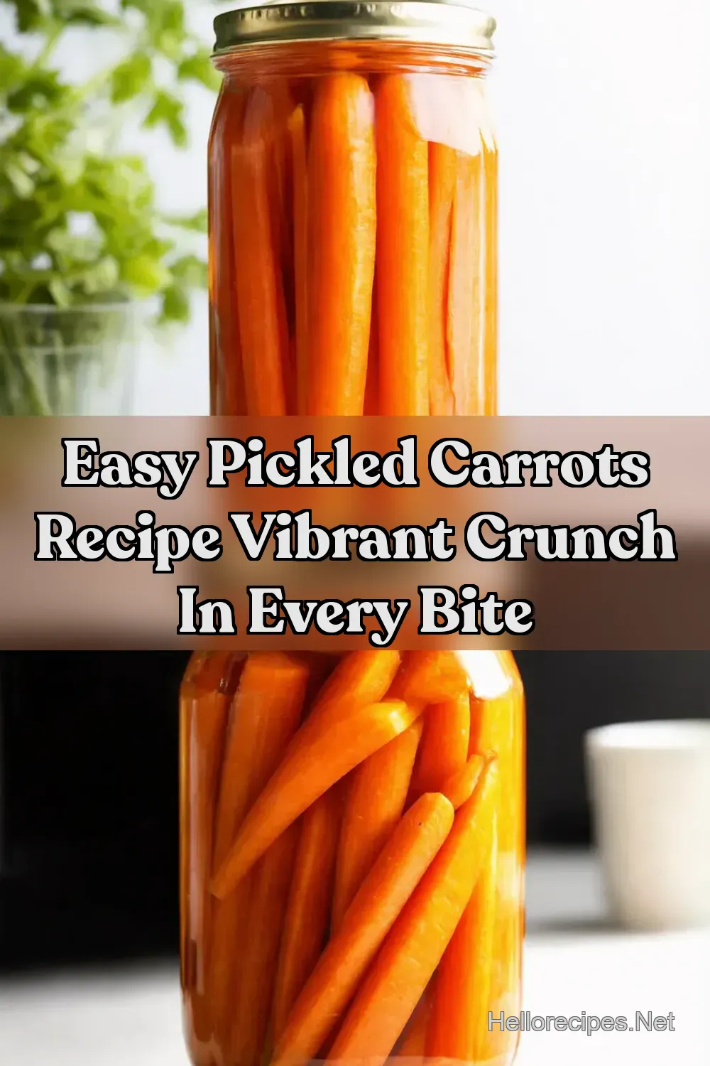 Zesty Pickled Carrots Recipe A Jar of Sunshine - Hello…