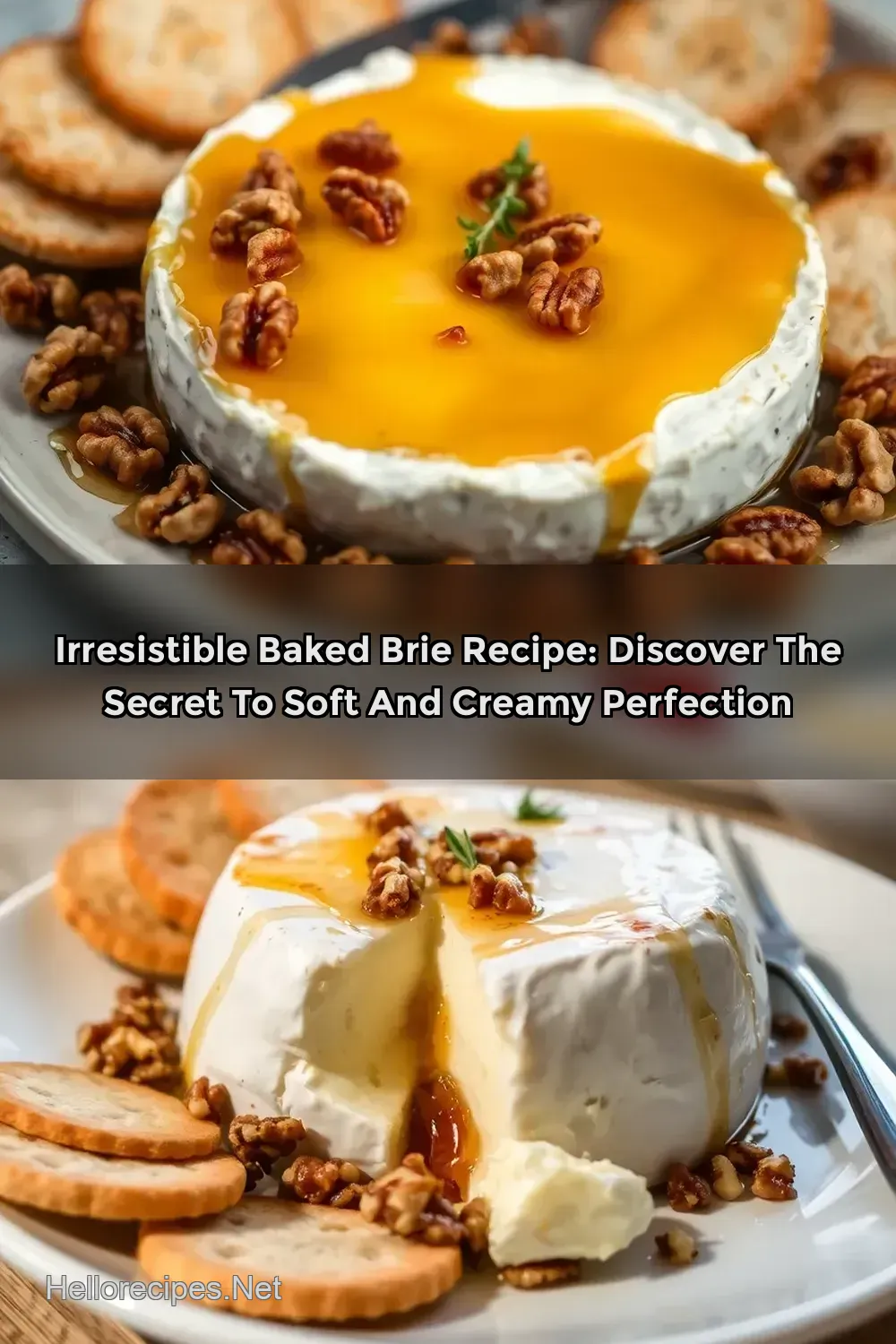 Irresistible Baked Brie Recipe: Discover the Secret to Soft and Creamy Perfection