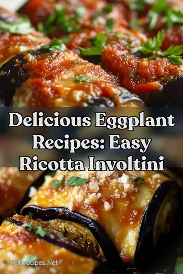 Delicious Eggplant Recipes: Easy Ricotta Involtini : PIN FOR LATER Delicious Eggplant Recipes: Easy Ricotta Involtini