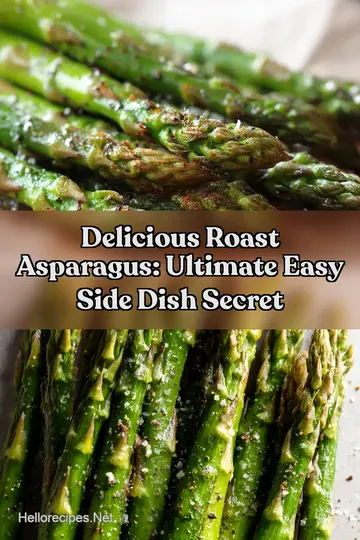 Delicious Roast Asparagus: Ultimate Easy Side Dish Secret : PIN FOR LATER Delicious Roast Asparagus: Ultimate Easy Side Dish Secret