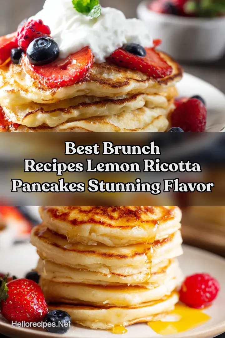 Best Brunch Recipes Lemon Ricotta Pancakes Stunning Flavor : PIN FOR LATER Best Brunch Recipes Lemon Ricotta Pancakes Stunning Flavor