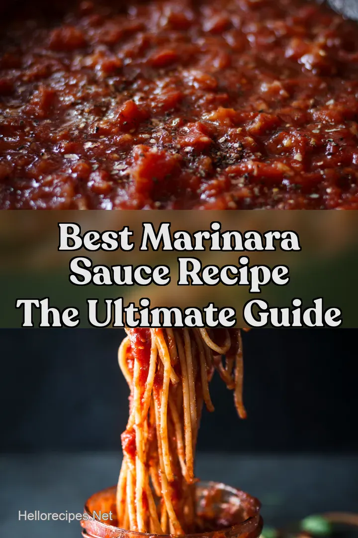 Best Marinara Sauce Recipe The Ultimate Guide