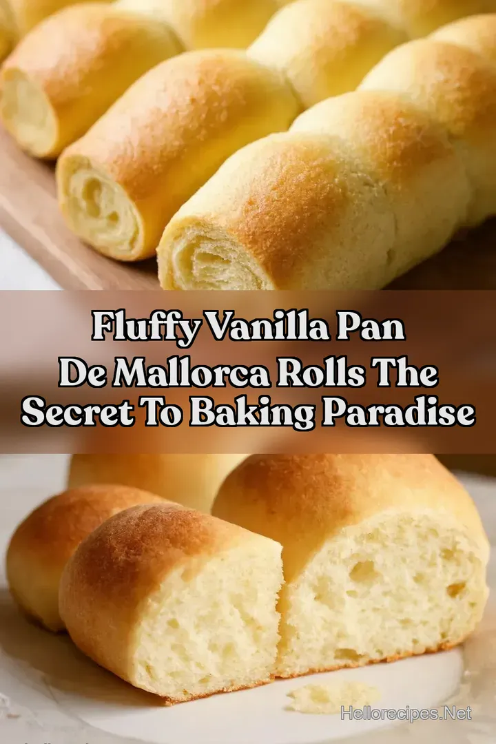 Fluffy Vanilla Pan de Mallorca Rolls The Secret to Baking Paradise
