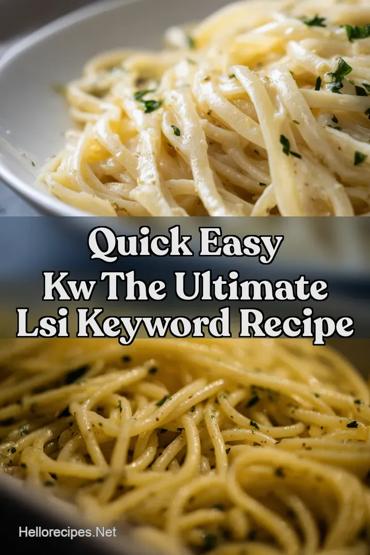 Quick Easy kw The Ultimate LSI keyword Recipe