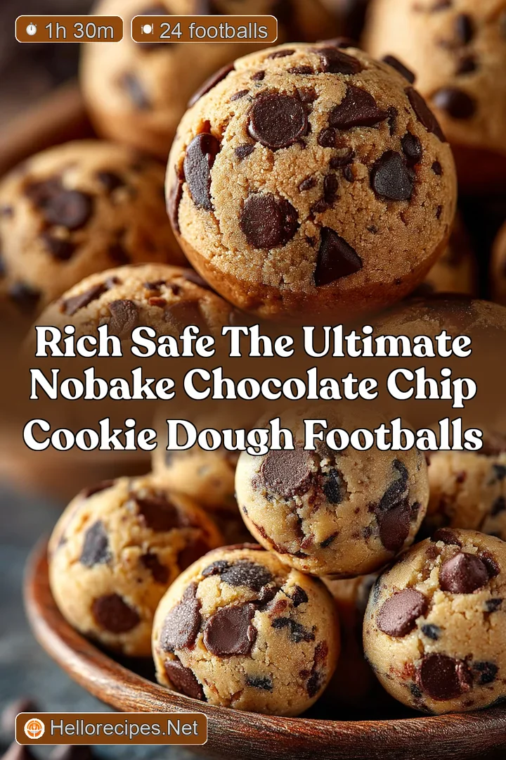 Rich Safe The Ultimate NoBake Chocolate Chip Cookie Dough Footballs